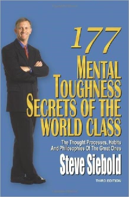177 Mental Toughness Secrets of the World Class